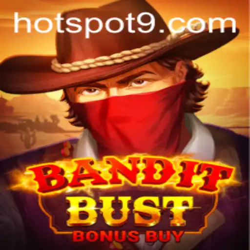 Unveiling BanditBustBonusBuy: A Thrilling HOTSPOT in Gaming