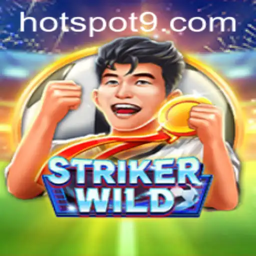 Discover the Thrill of StrikerWILD: Unleashing the HOTSPOT Revolution